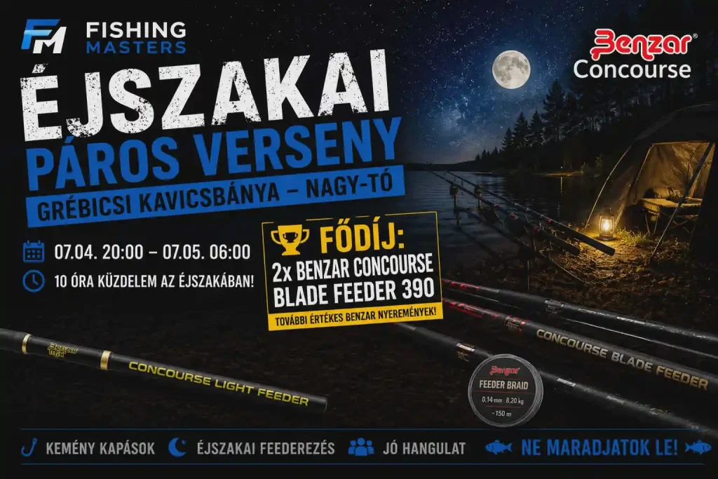 Grébicsi Kavicsbánya, Nagy-Tó – Benzar Éjszakai Páros Method Feeder Verseny